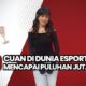 Hijrah ke Dunia Esports, Jesslyn Callista Ngaku Sempat Tidak Punya Fans di JKT48